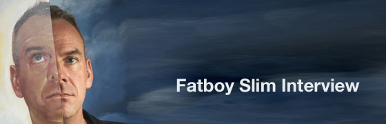 Fatboy Slim Interview