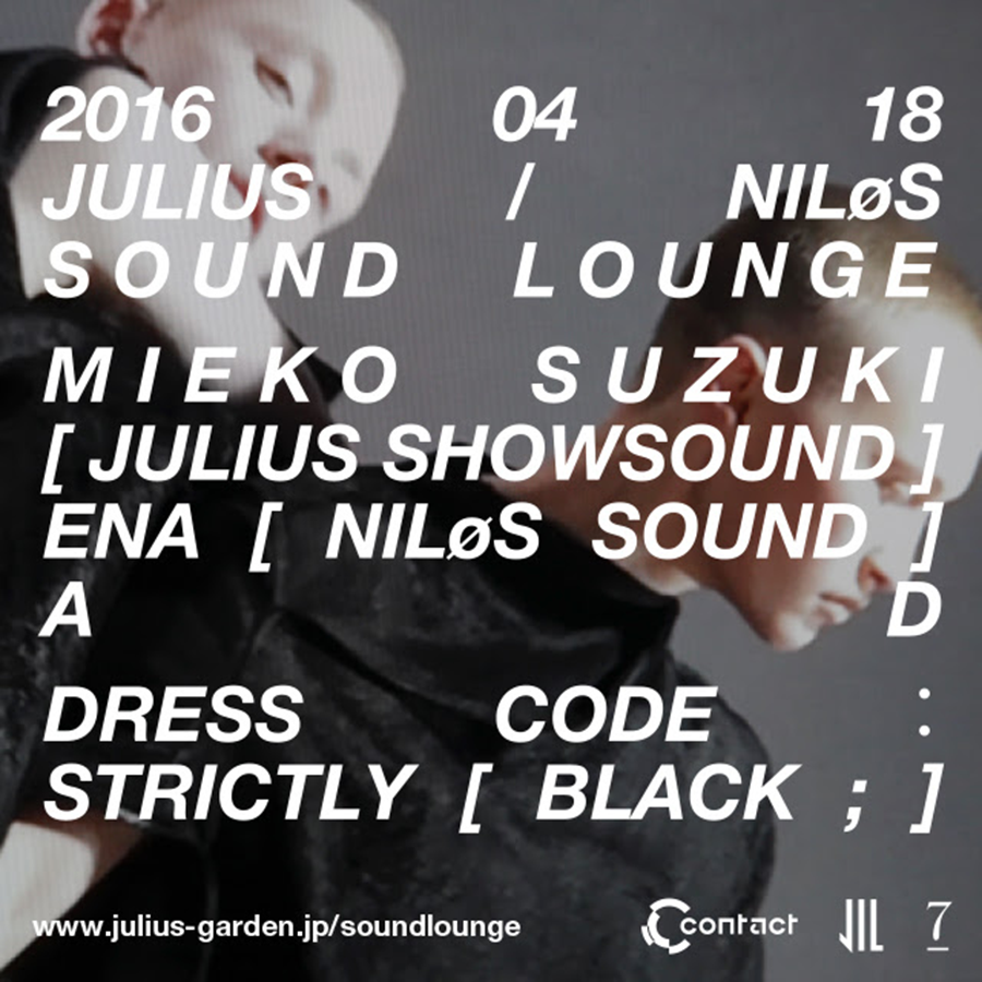 NILøS Sound Project #002; [ JULIUS ] × { NILøS } Sound Lounge