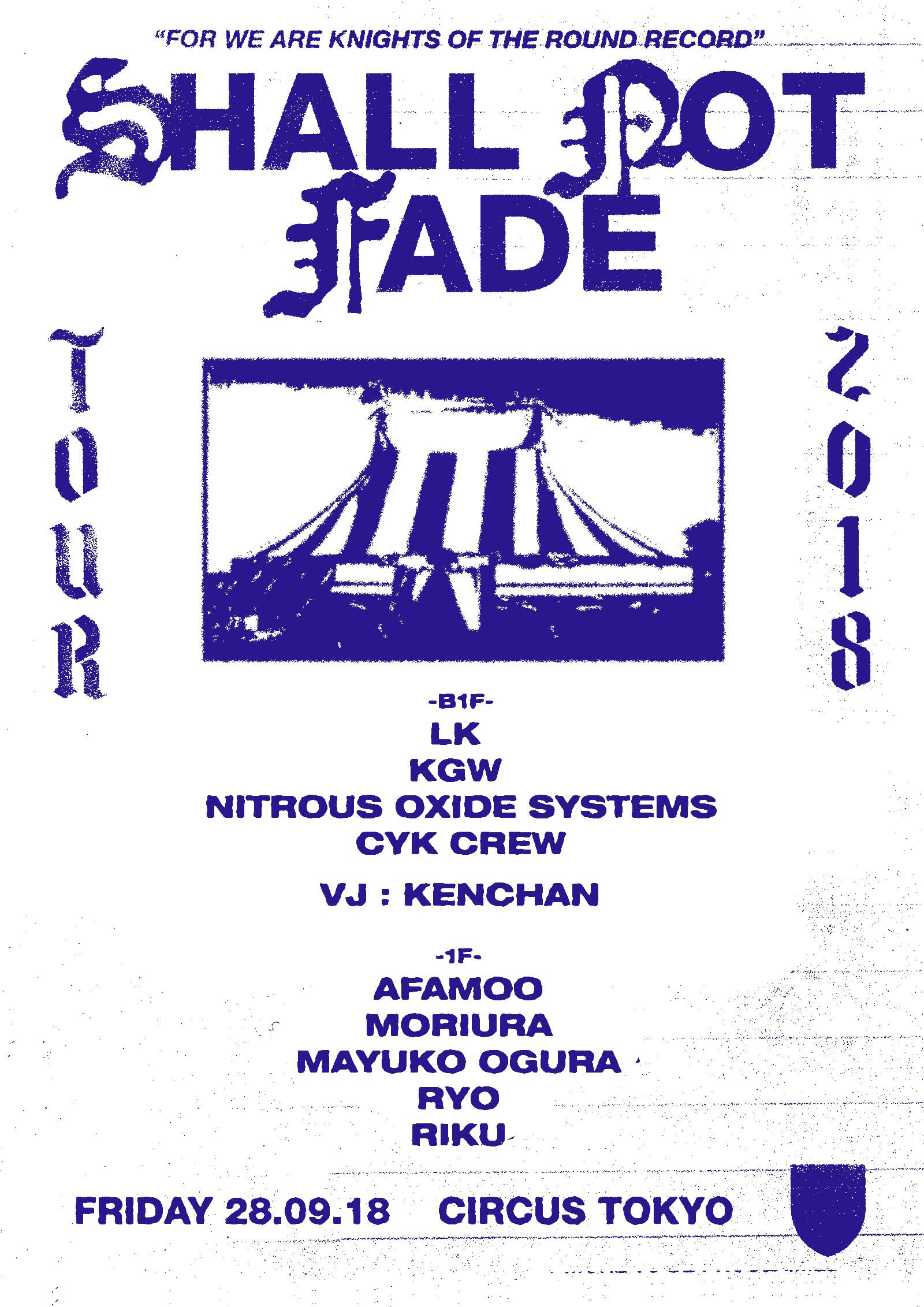 “3 Years Of Shall Not Fade” in TOKYO feat. CYK & N.O.S.