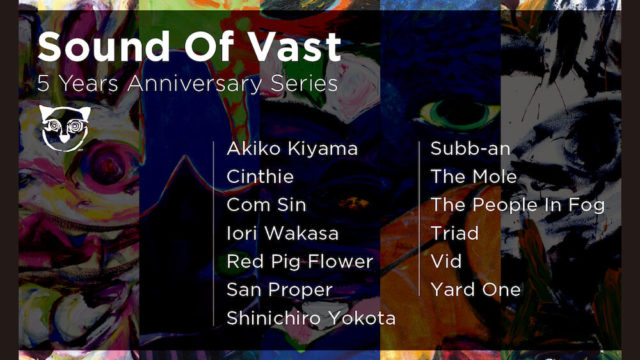 Sound Of Vast 5 Years Anniversary Series