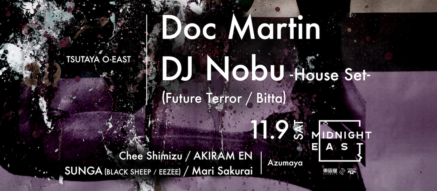 Doc Martin × DJ Nobu