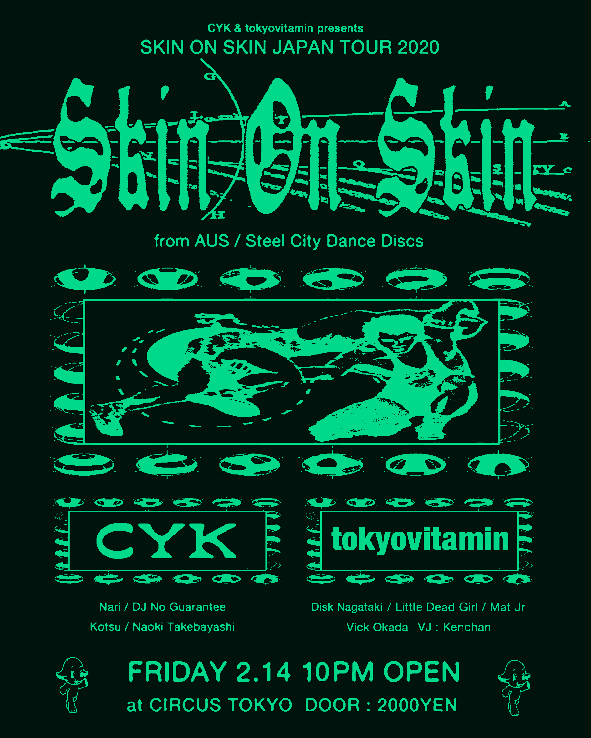Skin On Skin Japan Tour 2020 presented by CYK & tokyovitamin